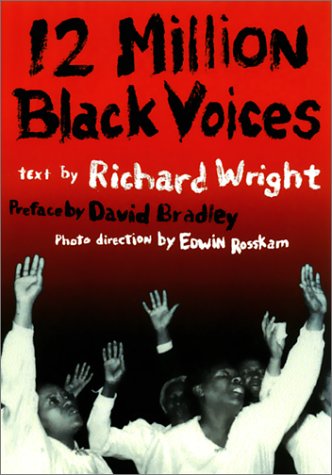 12 Million Black Voices (9781560252474) by Richard Wright