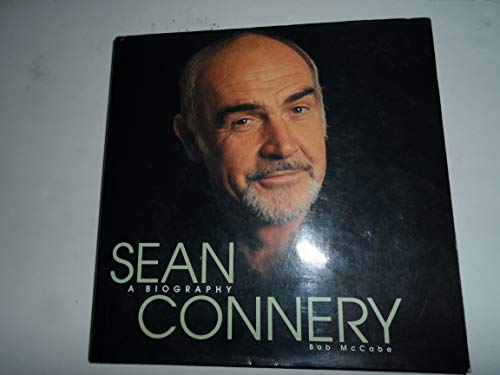 9781560252900: Sean Connery: A Biography