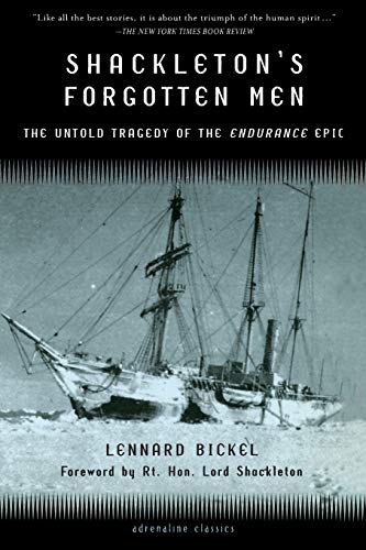 Stock image for Shackleton's Forgotten Men: The Untold Tragedy of the Endurance Epic (Adrenaline Classics) for sale by Ergodebooks