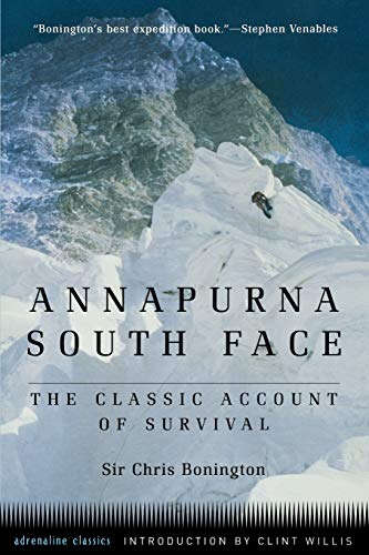 Beispielbild fr Annapurna South Face: The Classic Account of Survival (Adrenaline) zum Verkauf von St Vincent de Paul of Lane County