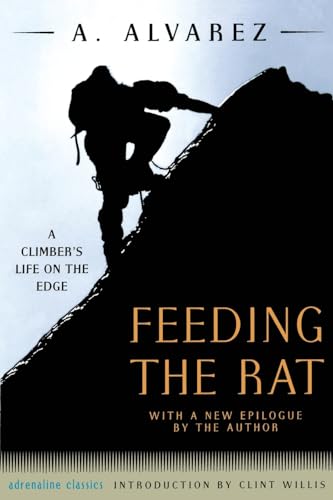 9781560253273: Feeding the Rat: A Climber's Life on the Edge (Adrenaline)