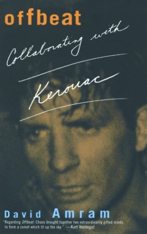 Imagen de archivo de Offbeat: Collaborating with Kerouac a la venta por ThriftBooks-Atlanta