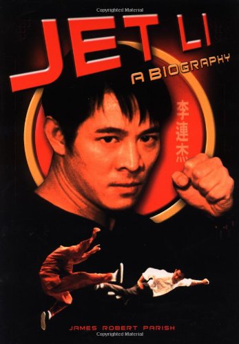 9781560253761: Jet Li: A Biography