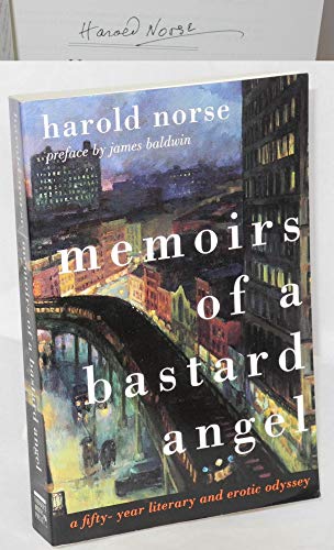 Beispielbild fr Memoirs of a Bastard Angel: A Fifty-Year Literary and Erotic Odyssey zum Verkauf von Orion Tech