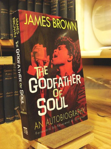 Beispielbild fr James Brown: The Godfather of Soul zum Verkauf von Ergodebooks