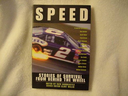 Imagen de archivo de Speed : Stories of Survival from Behind the Wheel a la venta por Better World Books: West