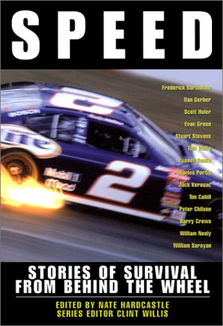 Stock image for Speed : Stories of Survival from Behind the Wheel for sale by Better World Books: West