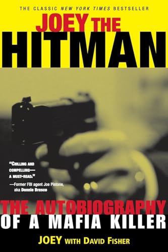 Stock image for Joey the Hitman: The Autobiography of a Mafia Killer (Adrenaline Classics Series) for sale by ThriftBooks-Atlanta