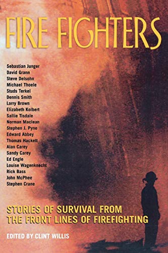 Beispielbild fr Fire Fighters: Stories of Survival from the Front Lines of Firefighting (Adrenaline) zum Verkauf von SecondSale