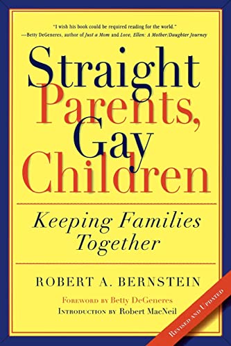 9781560254522: Straight Parents, Gay Children: Keeping Families Together