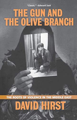 Beispielbild fr The Gun and the Olive Branch: The Roots of Violence in the Middle East (Nation Books) zum Verkauf von Monster Bookshop
