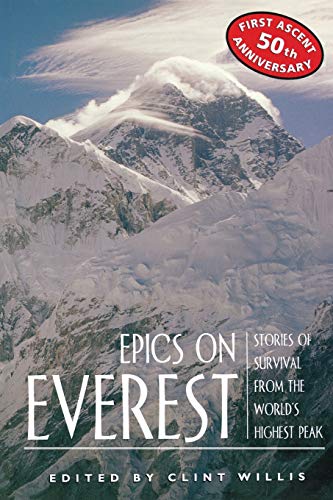 Beispielbild fr Epics on Everest : Stories of Survival from the World's Highest Peak zum Verkauf von Better World Books