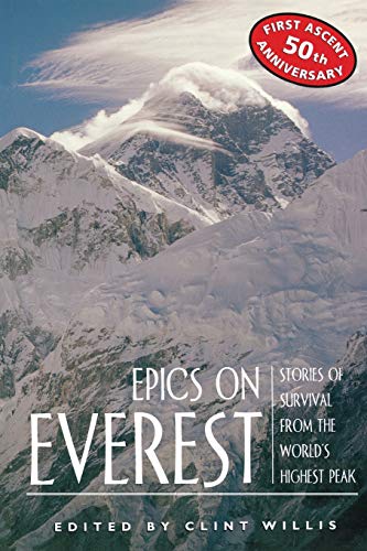 Stock image for Epics on Everest : Stories of Survival from the World's Highest Peak for sale by Better World Books