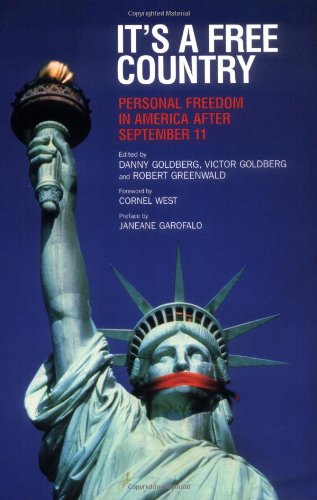 Stock image for It's a Free Country: Personal Freedom in America After September 11 (Nation Books) for sale by Open Books