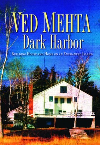 Stock image for Dark Harbor : Building House and Home on an Enchanted Island for sale by Better World Books
