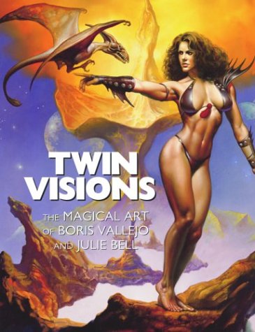 Stock image for Twin Visions: The Magical Art of Boris Vallejo and Julie Bell for sale by St Vincent de Paul of Lane County