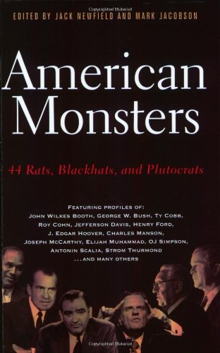 Stock image for American Monsters: 44 Rats, Blackhats, and Plutocrats for sale by ThriftBooks-Dallas