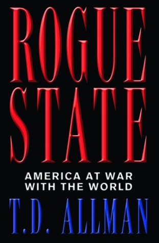 Beispielbild fr Rogue State: America at War with the World zum Verkauf von Wonder Book