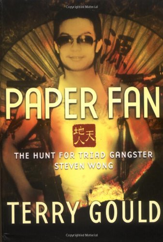 Stock image for Paper Fan : The Hunt for Triad Gangster Steven Wong for sale by Better World Books