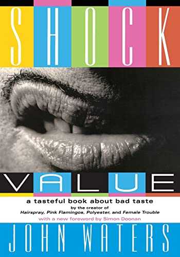 Stock image for Shock Value: A Tasteful Book About Bad Taste for sale by Katsumi-san Co.