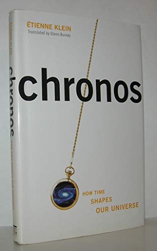 Beispielbild fr Chronos: How Time Shapes Our Universe zum Verkauf von Wonder Book