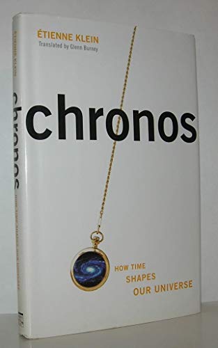 Stock image for Chronos: How Time Shapes Our Universe for sale by Wonder Book