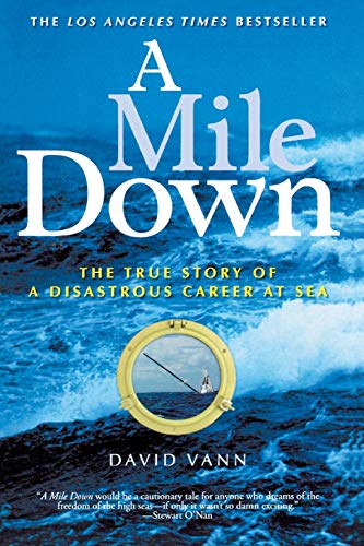 Beispielbild fr A Mile Down: The True Story of a Disastrous Career at Sea zum Verkauf von WorldofBooks