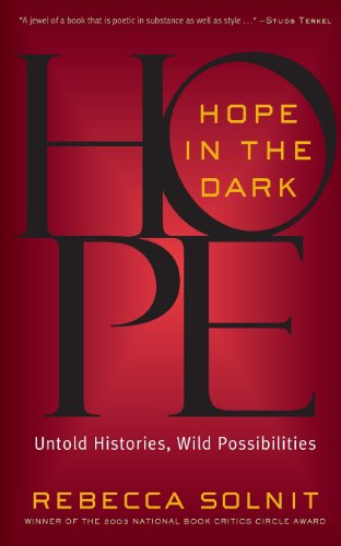 Beispielbild fr Hope in the Dark: Untold Histories, Wild Possibilities zum Verkauf von SecondSale