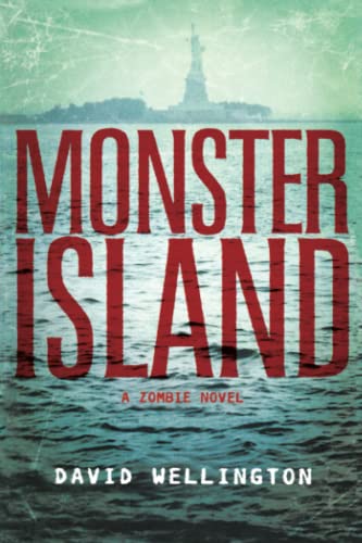 Beispielbild fr Monster Island: A Zombie Novel zum Verkauf von Wonder Book