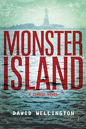 Stock image for Monster Island: A Zombie Novel for sale by Wonder Book