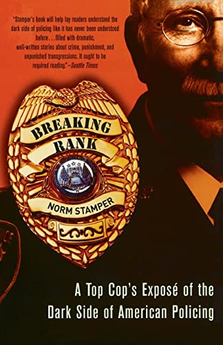 Imagen de archivo de Breaking Rank: A Top Cop's Expos? of the Dark Side of American Policing a la venta por SecondSale
