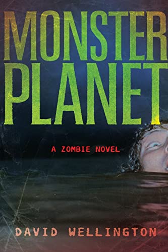Stock image for Monster Planet: A Zombie Novel for sale by Decluttr