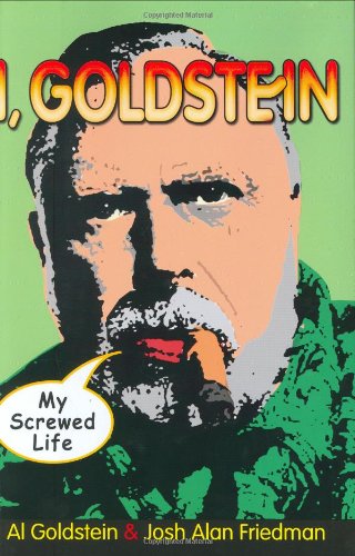 Stock image for I, Goldstein: My Screwed Life for sale by Byrd Books