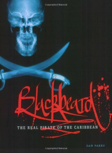 Beispielbild fr Blackbeard : The Real Pirate of the Caribbean zum Verkauf von Better World Books