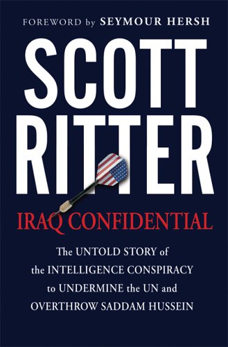 Imagen de archivo de Iraq Confidential: The Untold Story of the Intelligence Conspiracy to Undermine the UN and Overthrow Saddam Hussein a la venta por Goodwill