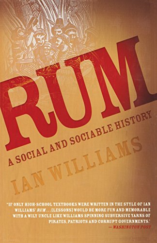 9781560258919: Rum: A Social and Sociable History of the Real Spirit of 1776