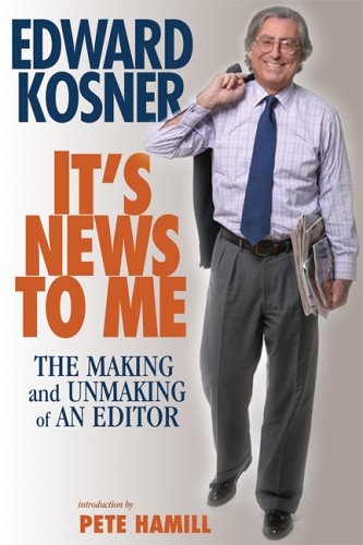 Stock image for It's News to Me : The Making and Unmaking of an Editor for sale by Better World Books
