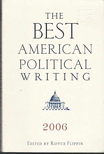 Stock image for The Best American Political Writing 2006 for sale by BookHolders