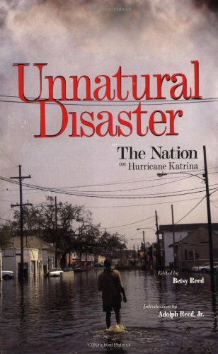 Beispielbild fr Unnatural Disaster: The Nation on Hurricane Katrina zum Verkauf von SecondSale