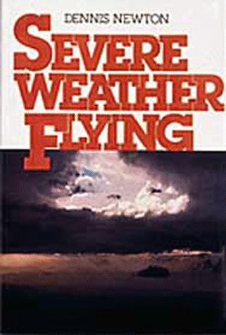 Beispielbild fr Severe Weather Flying zum Verkauf von ThriftBooks-Atlanta