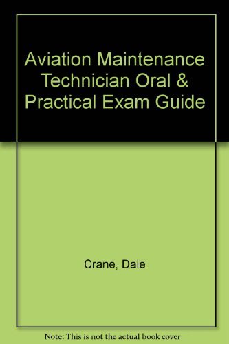 9781560271994: Aviation Maintenance Technician Oral & Practical Exam Guide
