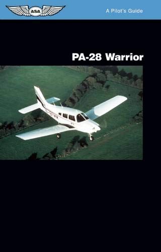Beispielbild fr PA - 28 Warrior a Pilot's Guide zum Verkauf von Chequamegon Books