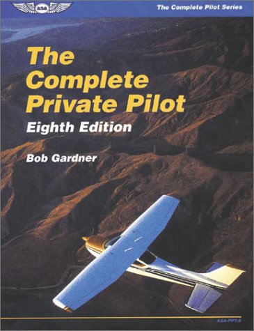 Stock image for The Complete Private Pilot for sale by Hay-on-Wye Booksellers