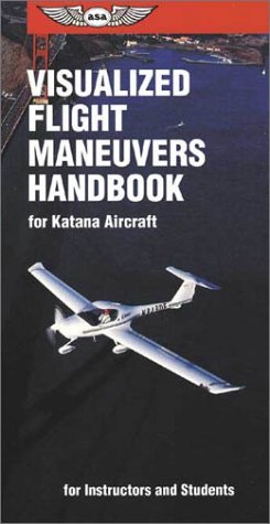 9781560273141: Visualized Flight Maneuvers Handbooks: For Katana Aircraft : for Instructors and Students