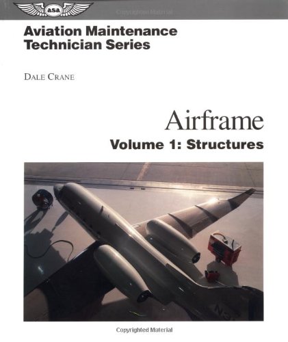 Stock image for Airframe: Structures (Aviation Maintenance Technician Series) for sale by Books of the Smoky Mountains