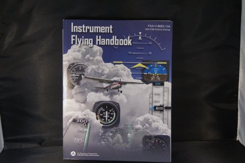 Beispielbild fr Instrument Flying Handbook zum Verkauf von Better World Books: West