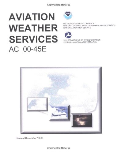 Beispielbild fr Aviation Weather Services zum Verkauf von Better World Books