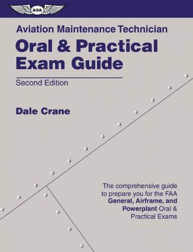 Beispielbild fr Aviation Maintenance Technician Oral & Practical Exam Guide zum Verkauf von SecondSale