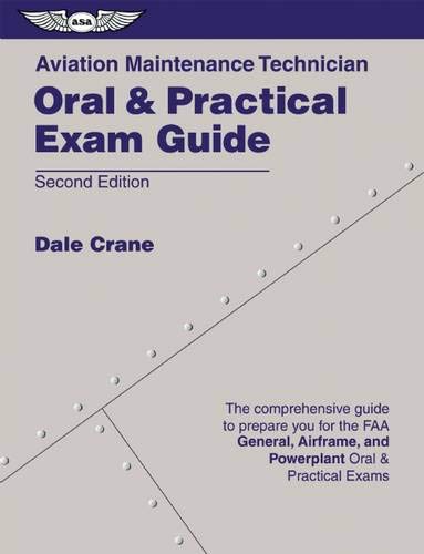 Imagen de archivo de Aviation Maintenance Technician Oral Practical Exam Guide a la venta por Front Cover Books