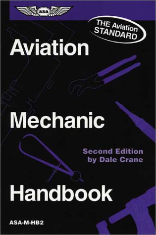 Aviation Mechanic Handbook (9781560274124) by Dale Crane